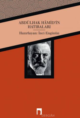 Abdülhak Hâmid'in Hatıraları - 1