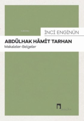 Abdülhak Hâmit Tarhan –Makaleler-Belgeler– - 1