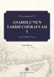 Anadolu'nun Tarihi Coğrafyası I - 1