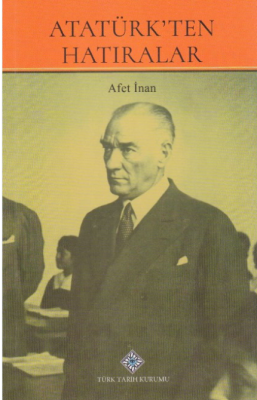 Atatürk'ten Hatıralar - 1