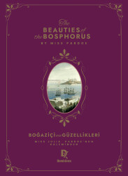 The Beauties of the Bosphorus- Julia Pardoe - 1