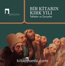 Bir Kitabın Kırk Yılı Tekkeler ve Zaviyeler - 1