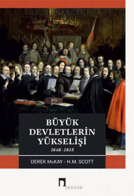 Büyük Devletlerin Yükselişi 1648–1815 - 1