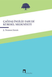 Çağdaş İngiliz-Yahudi Küresel Medeniyeti - 1