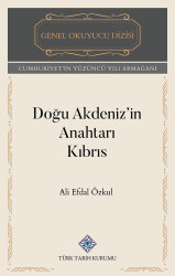 Doğu Akdeniz'in Anahtarı Kıbrıs - 1