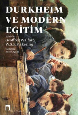 Durkheim ve Modern Eğitim - 1