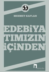 Edebiyatımızın İçinden - 1