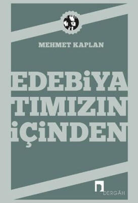 Edebiyatımızın İçinden - 1