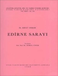 Edirne Sarayı- Dr. Rıfat Osman - 1