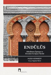Endülüs Müslüman İspanya ve Portekiz'in Siyasi Tarihi - 1