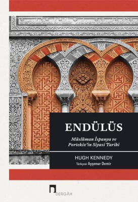 Endülüs Müslüman İspanya ve Portekiz'in Siyasi Tarihi - 1