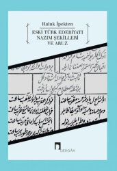 Eski Türk Edebiyatı Nazım Şekilleri ve Aruz - 1