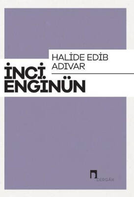 Halide Edib Adıvar - 1