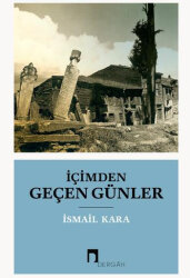 İçimden Geçen Günler - 1