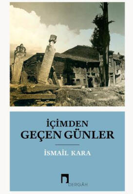 İçimden Geçen Günler - 1