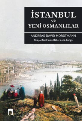 İstanbul ve Yeni Osmanlılar - 1