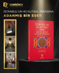 İstanbul'un 40 Kutsalı - Demirören Yayınları