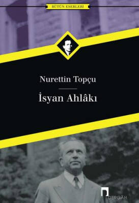 İsyan Ahlâkı - 1