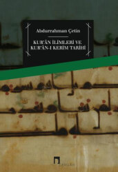 Kur'ân İlimleri ve Kur'ân-ı Kerîm Tarihi - 1