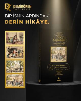 Lewis's Illustrations of Constantinople- John F. Lewis (Lewis'in İstanbul Gravürleri) (Prestij Boy) - 1