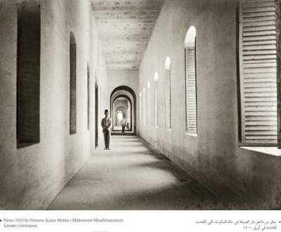 Nisan 1901’de hizmete açılan Mekke-i Mükerreme Misafirhanesinin içinden görünümü - 3
