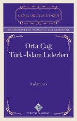 Orta Çağ Türk-İslam Liderleri - 1
