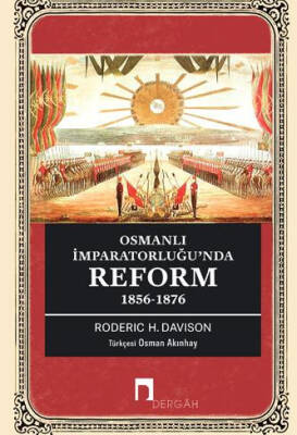 Osmanlı İmparatorluğu'nda Reform 1856-1876 - 1