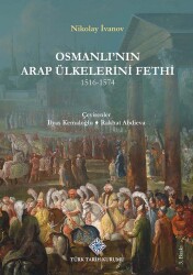 Osmanlı'nın Arap Ülkelerini Fethi 1516-1574 - 1