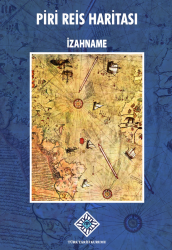 Piri Reis Haritası, İzahname - Türk Tarih Kurumu Yayınları