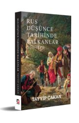 Rus Düşünce Tarihinde Balkanlar (1711-1877) - 