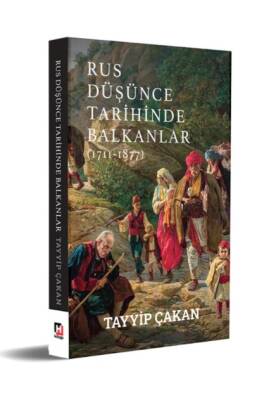 Rus Düşünce Tarihinde Balkanlar (1711-1877) - 1