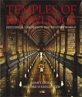 TEMPLES OF KNOWLEDGE:HİSTORİCAL LİBRARİES OF THE WESTERN WORLD - 