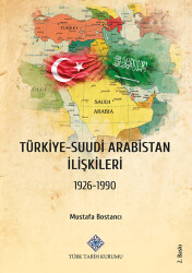 Türkiye-Suudi Arabistan İlişkileri - 1