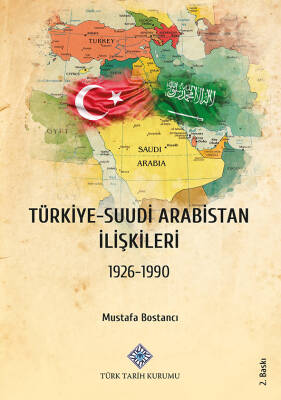 Türkiye-Suudi Arabistan İlişkileri - 1