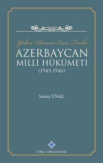 Yakın Dönem İran Tarihi Azerbaycan Milli Hükümeti 1945-1946 - 1
